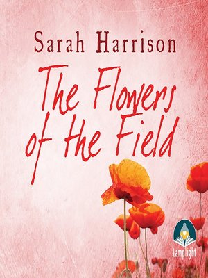 The Flowers of the Field--Part Two - Audiobook